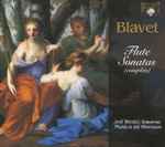 Cover for album: Blavet, Jed Wentz, Musica Ad Rhenum – Flute Sonatas (Complete)(3×CD, )