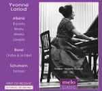 Cover for album: Yvonne Loriod - Albéniz / Ravel / Schumann – 1950 • 1952(CD, Compilation, Remastered, Mono)
