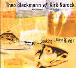 Cover for album: Theo Bleckmann & Kirk Nurock – Looking–Glass River(CD, )