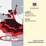 Cover for album: Isaac Albéniz, Joaquín Turina – Suite española  / Rapsodia española / Rapsodia Sinfónica(CD, Compilation)