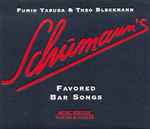 Cover for album: Fumio Yasuda & Theo Bleckmann – Schumann's Favored Bar Songs(CD, Album)
