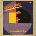 Cover for album: Charlie Haden And The Liberation Music Orchestra , With The Oakland Youth Chorus , Arrangements By Carla Bley – Dream Keeper(LP, Album)