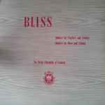 Cover for album: Bliss, The Melos Ensemble Of London – Quintet For Clarinet And Strings / Quintet For Oboe And Strings