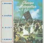 Cover for album: J. Brahms, A. Dvořák, G. Bizet, I. Albeniz – Classique Metropolitain(CD, Compilation)