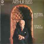 Cover for album: Arthur Bliss, Wyn Morris, The London Chamber Orchestra – Pastoral / A Knot Of Riddles