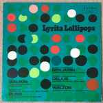 Cover for album: Benjamin, Delius, Walton, Bliss – Lyrita Lollipops