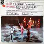 Cover for album: Bliss / Britten / Lambert – Checkmate / Matinées Musicales / Soirées Musicales / Horoscope(LP, Repress, Stereo)