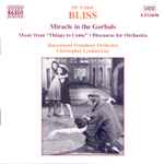 Cover for album: Sir Arthur Bliss, Queensland Symphony Orchestra, Christopher Lyndon-Gee – Miracle In The Gorbals(CD, Album)