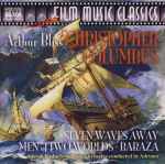 Cover for album: Arthur Bliss, Slovak Radio Symphony Orchestra, Adriano (3) – Christopher Columbus / Seven Waves Away / Men Of Two Worlds / Baraza(CD, Album, Reissue)