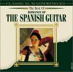 Cover for album: Joaquín Rodrigo, Isaac Albéniz, Fernando Sor, Joaquín Turina – The Best of Romance of The Spanish Guitar(CD, Compilation, Stereo, NTSC)