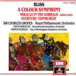 Cover for album: Arthur Bliss, Sir Charles Groves, City Of Birmingham Symphony Orchestra, Bournemouth Symphony Orchestra, The Royal Philharmonic Orchestra, Vernon Handley, Paavo Berglund – A Colour Symphony Etc(CD, Compilation, Stereo)
