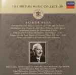Cover for album: The British Music Collection - Arthur Bliss(2×CD, Compilation, Reissue, Stereo)