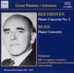Cover for album: Beethoven, Bliss, Solomon (6) – Piano Concerto No. 3 - Piano Concerto(CD, Compilation, Mono)