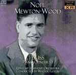Cover for album: Noel Mewton-Wood, Bliss, Utrecht Symphony Orchestra, Walter Goehr – Piano Concerto(3×File, FLAC)