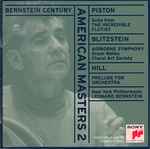 Cover for album: Piston, Blitzstein, Hill, Orson Welles, Choral Art Society, Leonard Bernstein, New York Philharmonic – American Masters 2(CD, Compilation)