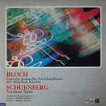 Cover for album: Bloch, Schoenberg – Concerto Grosso Für Streichorchester Mit Obligatem Klavier / Verklärte Nacht