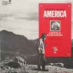 Cover for album: Ernest Bloch - Leopold Stokowski, The Symphony Of The Air, The American Concert Choir, Margaret Hillis – America (An Epic Rhapsody)