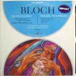 Cover for album: Bloch - Utah Symphony Orchestra, Maurice Abravanel – Schelomo (Hebrew Rhapsody For Cello And Orchestra) / 'Israel' Symphony