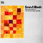 Cover for album: Ernest Bloch, The New London Quintet – Piano Quintet No. 1(LP, Album)