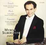 Cover for album: Franck / Bloch / Giannini - Myron Silberstein – Prelude, Chorale And Fugue; Danse Lente / In The Night; Sonata For Piano (1935) / Prelude And Fughetta; Variations On A Cantus Firmus(CD, Album)