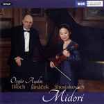 Cover for album: Midori • Özgür Aydin - Bloch • Janáček • Shostakovich – Violin Sonatas(CD, Album)