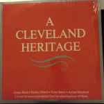 Cover for album: Ernest Bloch, Herbert Elwell, Victor Babin, Arthur Shepherd (2) – A Cleveland Heritage(2×LP)
