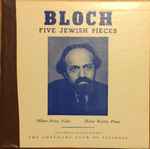 Cover for album: Ernest Bloch, Milton Preves, Helene Brahm – Five Jewish Pieces(10
