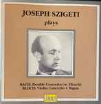 Cover for album: Joseph Szigeti Plays Bach, Bloch, Carl Flesch – Double Concerto / Violin Concerto . Nigun(CD, Compilation, Mono)