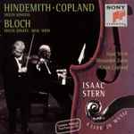 Cover for album: Hindemith, Copland, Bloch, Isaac Stern, Alexander Zakin, Aaron Copland – Hindemith/Copland: Violin Sonatas / Bloch: Violin Sonata • Baal Shem(CD, Compilation)