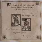 Cover for album: John Blow, The Consort Of Musicke – Welcome Every Guest - Songs From John Blow's Amphion Anglicus