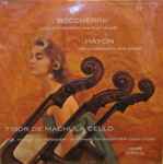 Cover for album: Boccherini / Haydn - Tibor De Machula, Wiener Symphoniker, Bernhard Paumgartner – Cello Concerto In B Flat Major / Cello Concerto In D Major