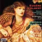 Cover for album: Eugen D'Albert, Antonio Meneses, Basler Sinfonie Orchester, Ronald Zollmann – Cello Concerto, Symphony Op. 4(CD, Stereo)