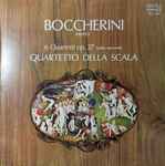 Cover for album: Boccherini, Quartetto Della Scala – 6 Quartetti Op.27 (Parte Seconda)(LP, Stereo)