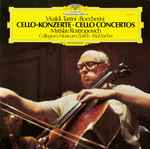 Cover for album: Vivaldi ∙ Tartini ∙ Boccherini - Mstislav Rostropovich, Collegium Musicum Zürich, Paul Sacher – Cello-Konzerte • Cello Concertos