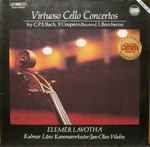 Cover for album: C.P.E. Bach, F. Couperin, L. Boccherini, Elemér Lavotha, Kalmar Läns Kammarorkester, Jan-Olav Wedin – Virtuoso Cello Concertos(LP)