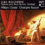 Cover for album: Luigi Boccherini – William Christie . Christophe Rousset – Quators Pour Deux Clavecins / Fandango