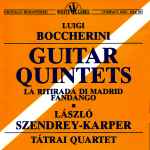 Cover for album: Luigi Boccherini · László Szendrey-Karper, Tátrai Quartet – Guitar Quintets (La Ritirada Di Madrid Fandango)