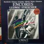 Cover for album: Boccherini, Debussy, Granados, Albéniz, Turina, Glasunow, Ludwig Streicher – Encores(LP)