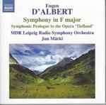 Cover for album: Eugen D'Albert – MDR Leipzig Radio Symphony Orchestra, Jun Märkl – Symphony In F Major(CD, )