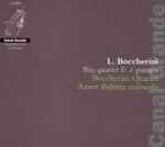 Cover for album: L. Boccherini / Boccherini Quartet, Anner Bijlsma – Trio, Quartet & 2 Quintets