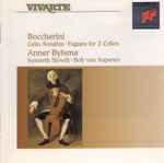 Cover for album: Boccherini, Anner Bylsma, Kenneth Slowik, Bob van Asperen – Cello Sonatas - Fugues For 2 Cellos