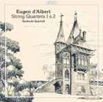 Cover for album: Eugen D'Albert - Reinhold-Quartett – String Quartets 1 & 2(CD, Album)
