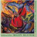 Cover for album: Miloš Mlejnik, Schumann, Krek, Boccherini – Violončelist Miloš Mlejnik(CD, Album)