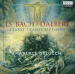 Cover for album: J.S. Bach / D'Albert, Emanuele Delucchi – Piano Transcriptions(CD, Album)