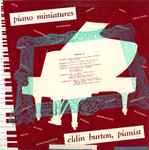 Cover for album: Eldin Burton, d'Albert, Brahms, Sinding, Debussy, Chopin, Schumann – Piano Miniatures, Volume 4(LP, Mono)