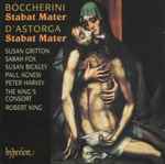 Cover for album: Boccherini / d'Astorga - Susan Gritton, Sarah Fox (3), Susan Bickley, Paul Agnew (2), Peter Harvey, The King's Consort, Robert King (9) – Stabat Mater / Stabat Mater