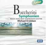 Cover for album: Boccherini, Neues Berliner Kammerorchester, Michael Erxleben – Symphonien(2×CD, Album, Reissue, Stereo)