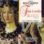 Cover for album: Luigi Boccherini, Trio Euterpe – Trios À Cordes Opus 14 N⁰ 2, 3, 6 - Opus 47 N⁰ 4, 5, 6 Volume II (Six String Trios)(CD, Album)