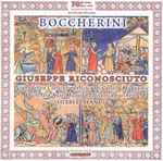 Cover for album: Boccherini - Vignudelli •  Crescini •  Zeffiri •  Di Castri •  Mugnaini •  Orchestra AuserMusici •  Polifonica Lucchese •  Herbert Handt – Il Giuseppe Riconosciuto(2×CD, Album)