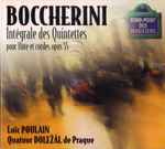 Cover for album: Boccherini, Loïc Poulain, Quatuor Doležál De Prague – Intégrale Des Quintettes Pour Flûte Et Cordes Opus 55(CD, Album)